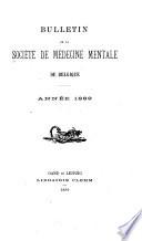 Bulletin de la Société de médecine mentale de Belgique