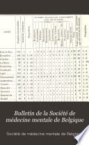 Bulletin de la Société de médecine mentale de Belgique