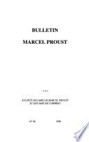 Bulletin de la Société des amis de Marcel Proust et des amis de Combray