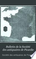 Bulletin de la Société des antiquaires de Picardie