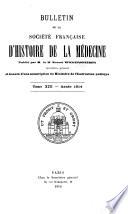 Bulletin de la Societe francaise d'histoire de la medecine