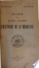 Bulletin de la Société française d'histoire de la Médecine