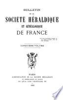 Bulletin de la Société héraldique etʹgenéalogique de France