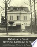 Bulletin de la Société historique d'Auteuil et de Passy
