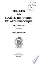 Bulletin de la Société historique et archeologique de Langres