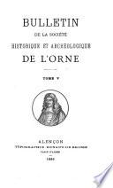 Bulletin de la Société historique et archéologique de lO̕rne