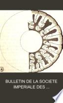 Bulletin de la Société Impériale des Naturalistes de Moscou