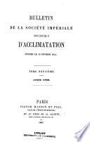 Bulletin de la Société impériale zoologique d'acclimatation