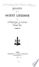 Bulletin de la Société liégeoise de littérature wallonne