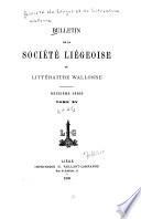 Bulletin de la Société liégeoise de littérature wallonne