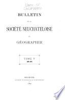 Bulletin de la Société neuchâteloise de géographie