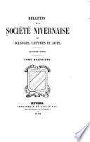 Bulletin de la Société nivernaise des lettres, sciences et arts