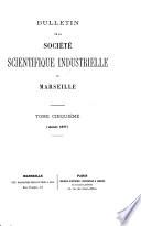 Bulletin de la Société scientifique industrielle de Marseille