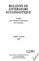 Bulletin de littérature ecclésiastique