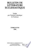 Bulletin de littérature ecclésiastique