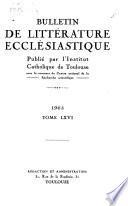 Bulletin de littérature ecclésiastique