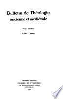Bulletin de théologie ancienne et médiévale