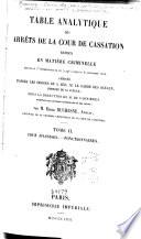 Bulletin des arrêts de la Cour de cassation rendus en matière criminelle