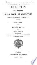 Bulletin des arrêts de la Cour de cassation rendus en matière criminelle
