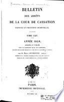 Bulletin des arrêts de la Cour de cassation rendus en matière criminelle