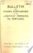 Bulletin des études portugaises et de l'Institut français au Portugal