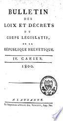 Bulletin des loix et décrets du Corps législatif de la République helvétique