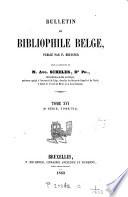 BULLETIN DU BIBLIPHILE BELGE,