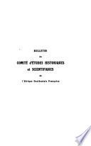 Bulletin du Comité d'études historiques et scientifiques de l'Afrique occidentale française