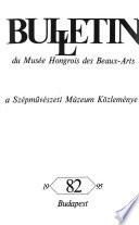 Bulletin du Musée hongrois des beaux-arts