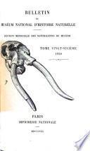 Bulletin du Muséum national d'histoire naturelle