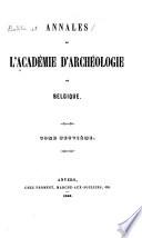 Bulletin et annales de l'Académie d'archéologie de Belgique