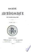 Bulletin et mémoires de la Societé archéologique de Bordeaux