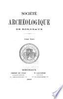 Bulletin et mémoires de la Societé archéologique de Bordeaux