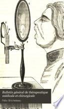 Bulletin général de thérapeutique médicale et chirurgicale