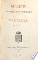 Bulletin historique et archeologique de Vaucluse