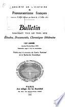 Bulletin historique et littéraire de la Société de l'histoire du protestantisme français