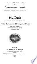 Bulletin historique et littéraire de la Société de l'histoire du protestantisme français