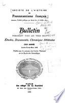 Bulletin historique et littéraire de la Société de l'histoire du protestantisme français