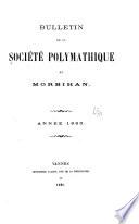 Bulletin mensuel de la société polymathique du Morbihan, Vannes