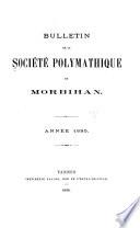 Bulletin mensuel de la société polymathique du Morbihan, Vannes