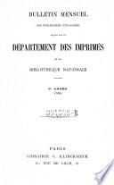 Bulletin mensuel de publications étrangères reçues par le Département des Imprimés de la Bibliothèque Nationale