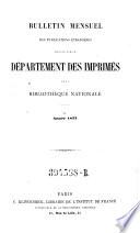 Bulletin mensuel de publications étrangères reçues par le Département des Imprimés de la Bibliothèque Nationale