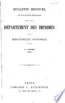 Bulletin mensuel des publications étrangères reçues par le Département des Imprimés de la Bibliothéque Nationale