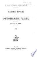 Bulletin Mensuel des Récentes Publications Francaises
