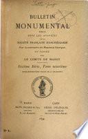 Bulletin monumental, ou, Recueil de documents et de mémoires relatifs aux différentes branches de l'archéologie