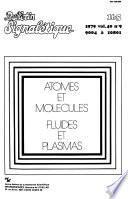 Bulletin signalétique 165: Atomes et molécules, fluides et plasmas