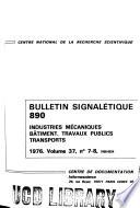 Bulletin signalétique 890: Industries mécaniques bâtiment. Travaux publics transports