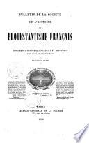 Bulletin - Société de l'histoire du protestantisme français
