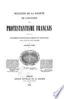 Bulletin - Société de l'histoire du protestantisme français