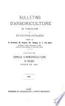 Bulletins d'arboriculture, de culture potagère et de floriculture